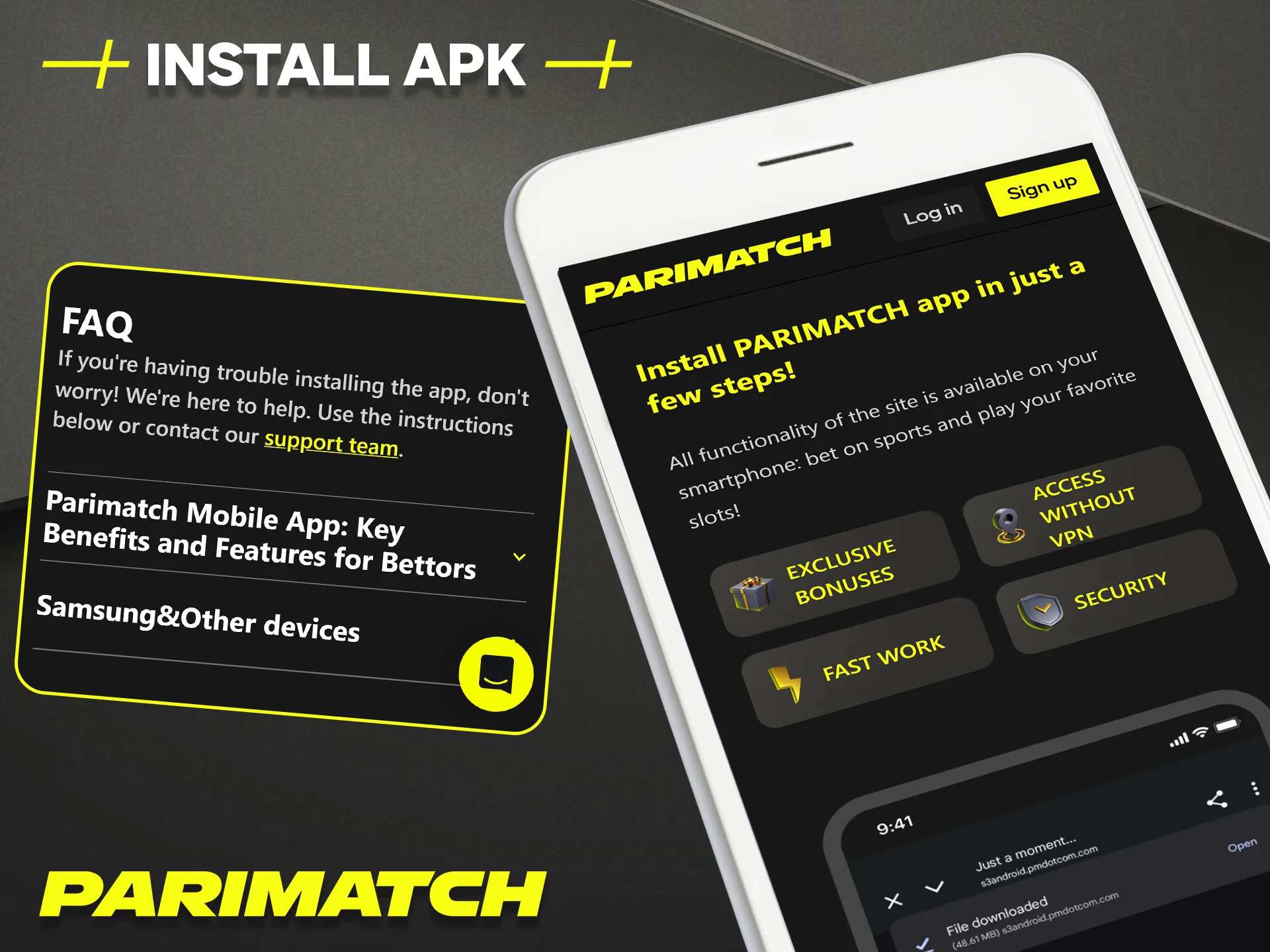 Learn simple steps on how to install the official Parimatch APK file on Android.